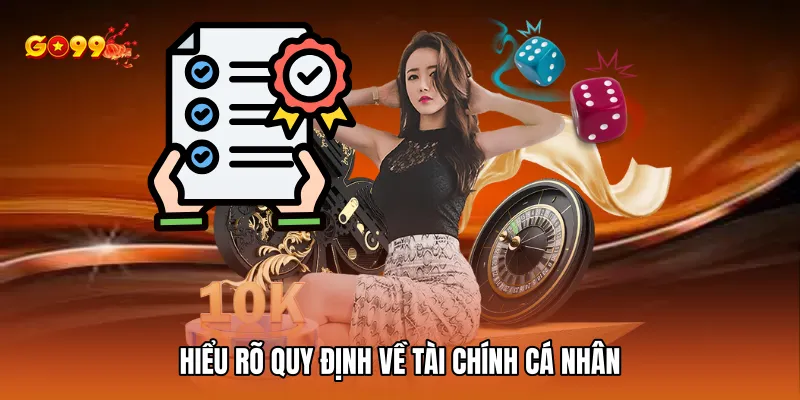 Hiểu rõ quy định về tài chính cá nhân